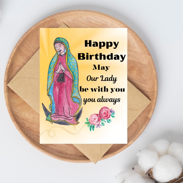 Catholic Birthday Cards-Our Lady of Guadalupe