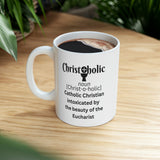 Catholic Coffee Mug-Christoholic!