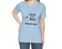 Christ to the Bone Memento Mori T-shirt