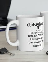 Catholic Coffee Mug-Christoholic!